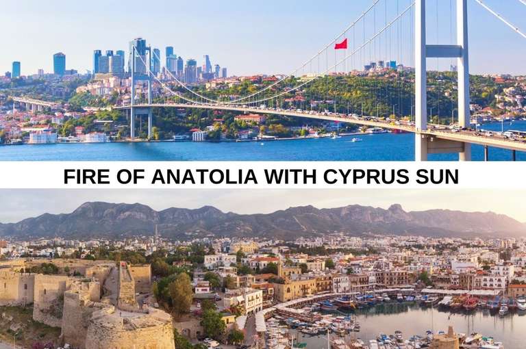 Fire of Anatolia with Cyprus Sun