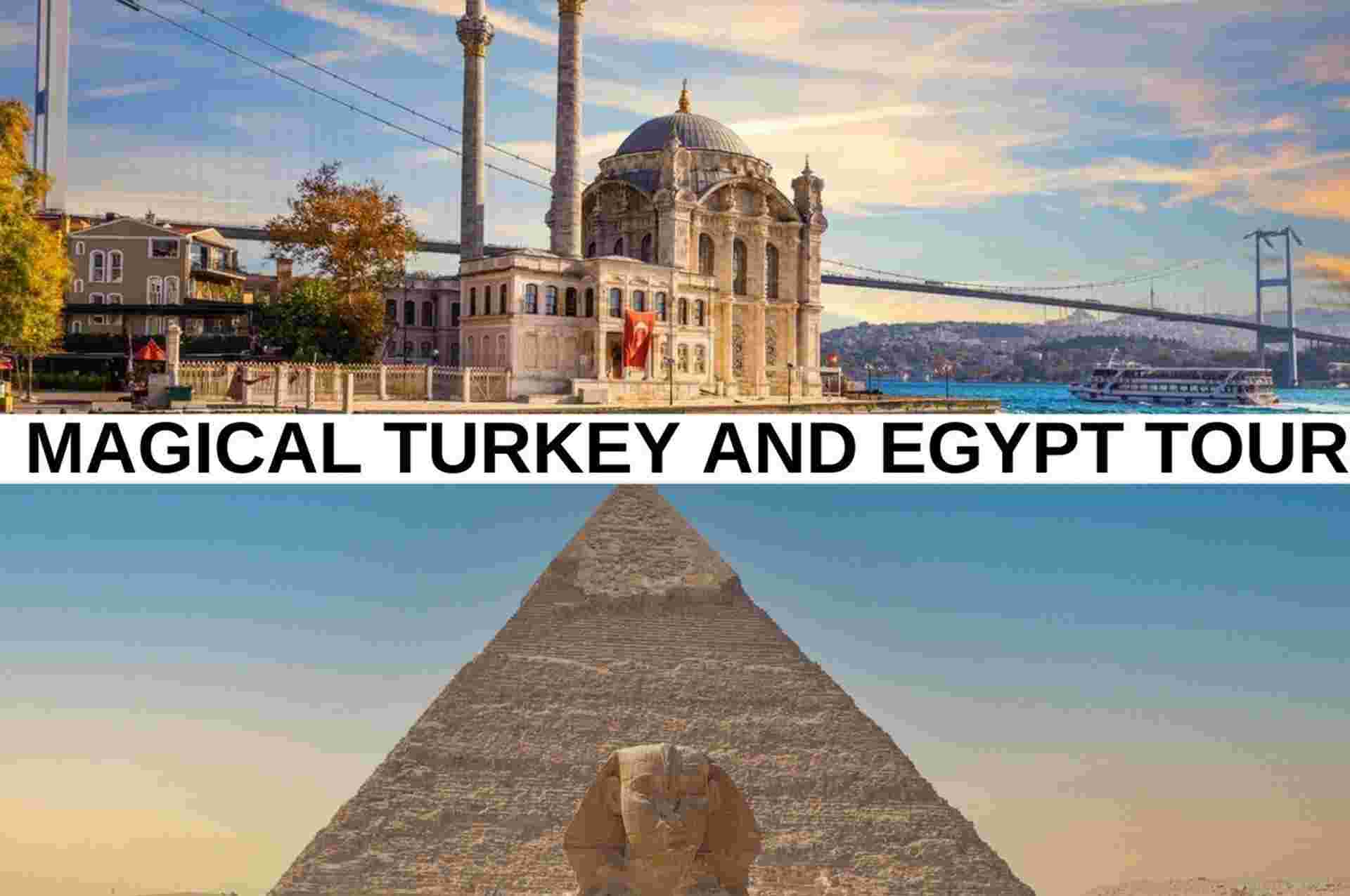 Magical Turkey And Egypt Tour