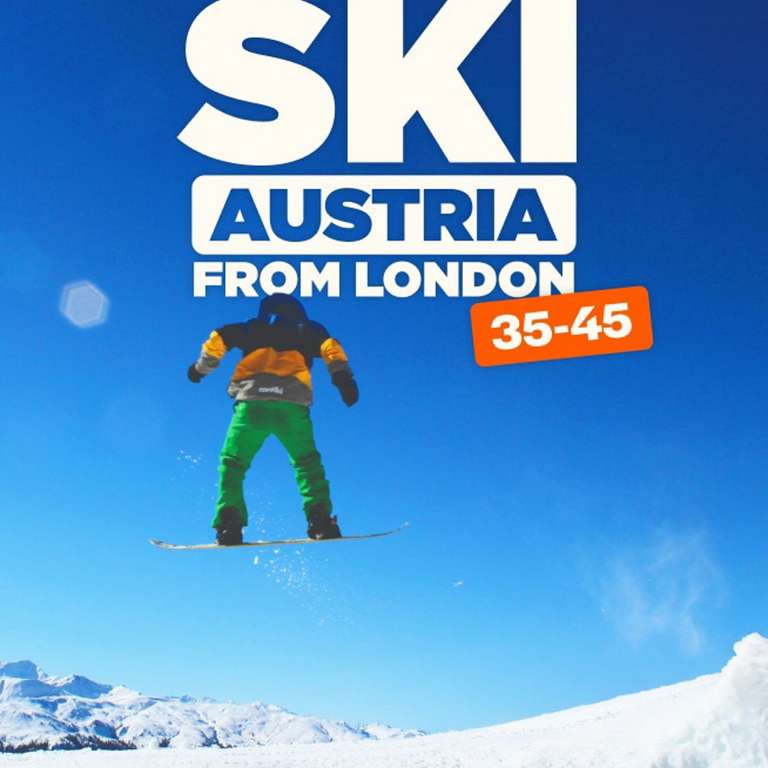 Ski Austria: From London 35 to 45 - 16 days